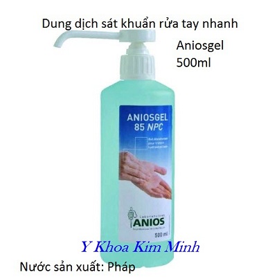 Dung dịch rửa tay sát khuẩn mạnh dùng cho bác sĩ nhập Pháp Aniosgel 85 NPC - Y Khoa Kim Minh Aniosgel 85 NPC, dung dịch rửa tay sát khuẩn nhanh dùng cho bác sĩ - Y Khoa Kim Minh