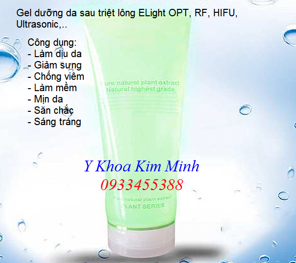 Gel OPT làm dịu da ngăn sưng giảm đau làm trắng sáng mịn da sau bắn triệt lông Elight OPT, RF, Hifu, Laser - Y khoa Kim Minh 0933455388