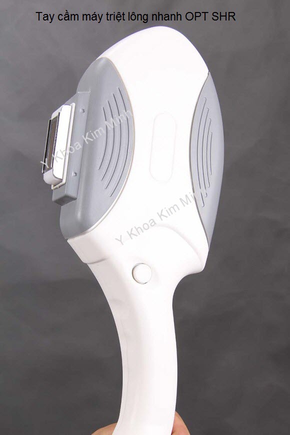 Bán tay cầm máy triet long nhanh OPT SHR Y Khoa Kim Minh