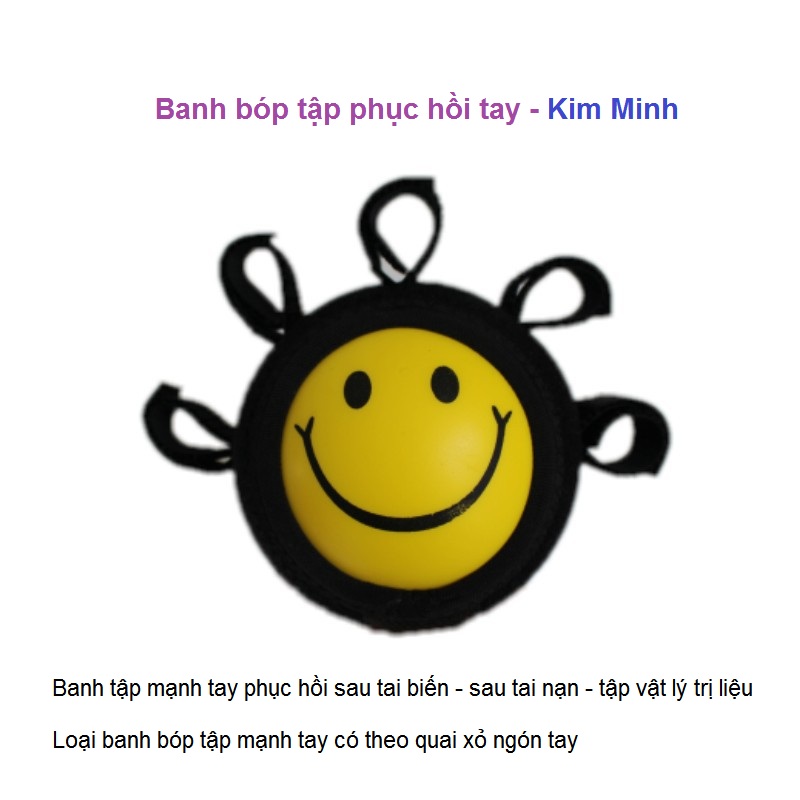 Banh bop tap manh tay phuc hoi sau tai bien, bong bop co xo tay co dinh ngon tay - Y Khoa Kim Minnh 0933455388