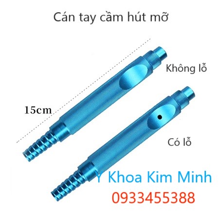 Tay cầm hút mỡ có lỗ, tay cầm hút mỡ không lỗ