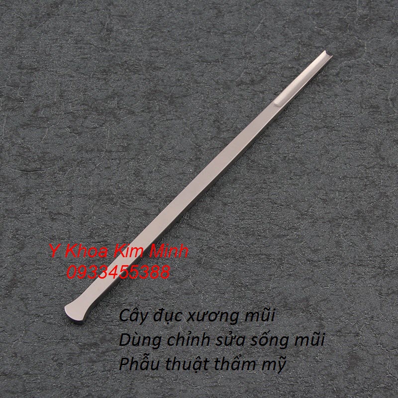 Cây đục xương mũi bằng inox dùng trong phẫu thuật thẩm mỹ