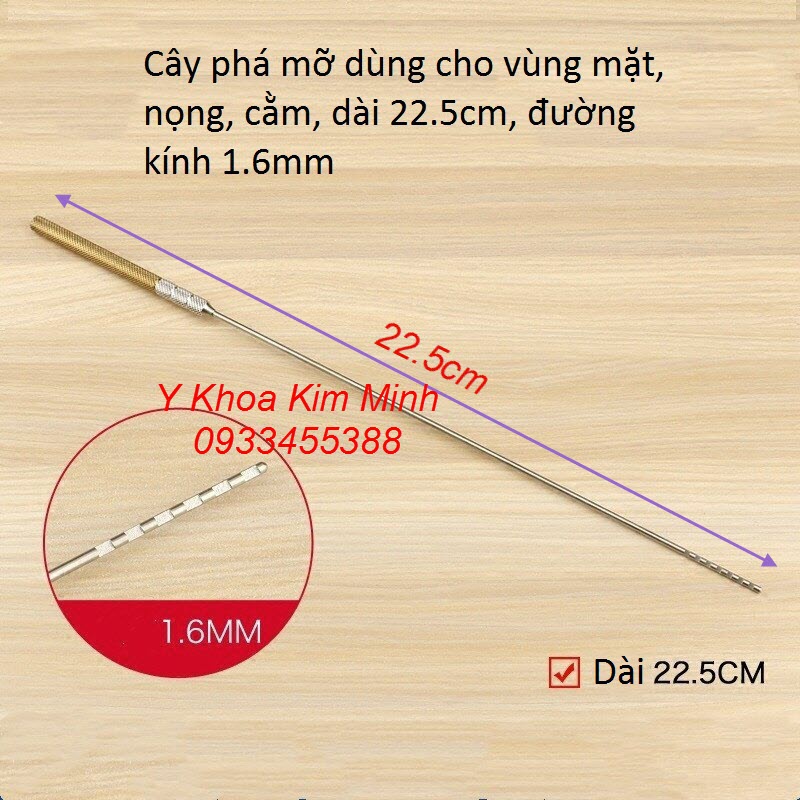 Cây phá mỡ giảm béo dùng cho vùng mặt, nong, cằm dài 22.5cm, đường kính 1.6mm