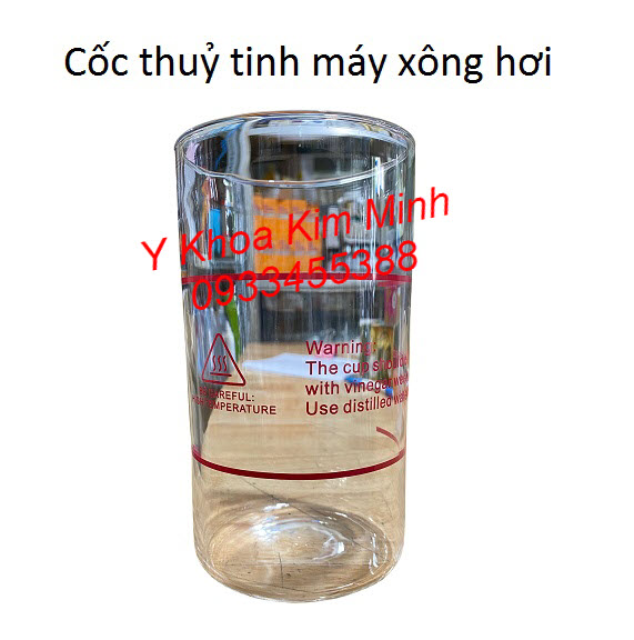 Cốc thuỷ tinh dùng chứa nước của máy xông spa