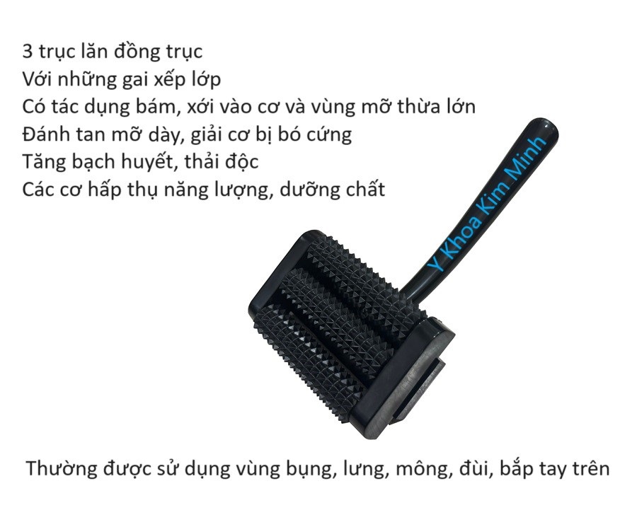 Lăn 3 trục cán ngắn dụng cụ diện chuẩn có công dụng giảm mỡ, thải độc, bạch huyết, giải cơ, giảm mệt mỏi