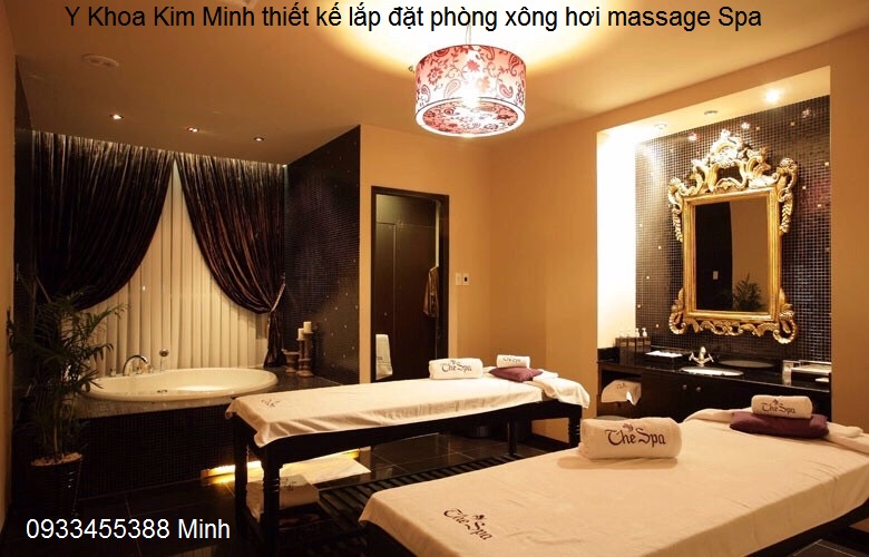 Dia chi cong ty thiet ke lap dat phong xong hoi cho tham my vien Spa Y Khoa Kim Minh uy t&iacute;n