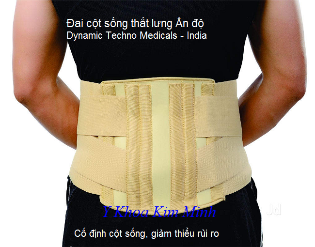 Đai cố định cột sống lưng cho người thoát vị đĩa đệm - Y Khoa Kim Minh Dai cot song, dai co dinh cot song lung An Do, Dynamic Techno Medicals India - Y khoa Kim Minh