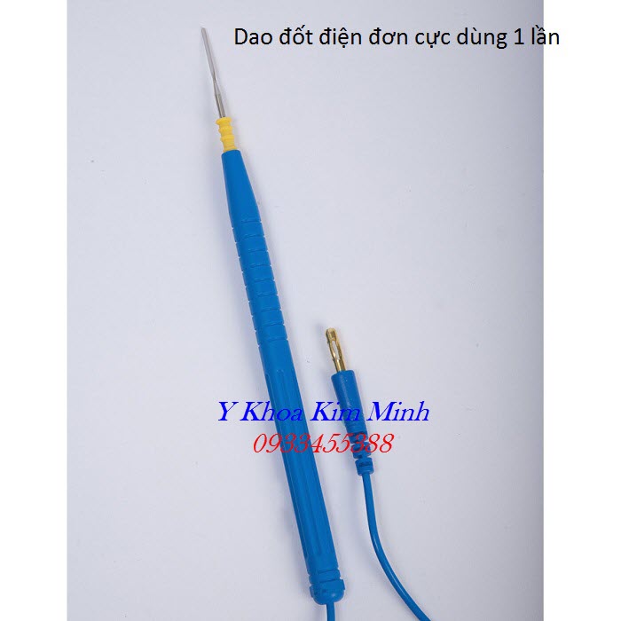 Dao cắt đốt điện đơn cực dùng 1 lần cho máy cắt đốt điện y tế đơn cực, lưỡng cực - Y Khoa Kim Minh