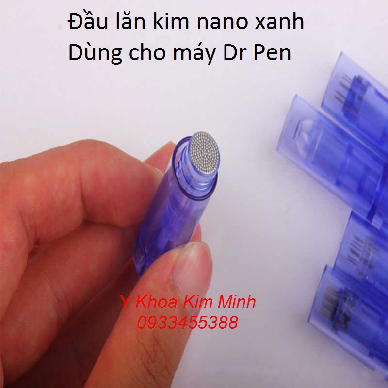 Đầu kim lăn nano xanh chính hãng Đầu lăn kim nano xanh chính hãng Dr Pen bán giá si tai Y Khoa Kim Minh