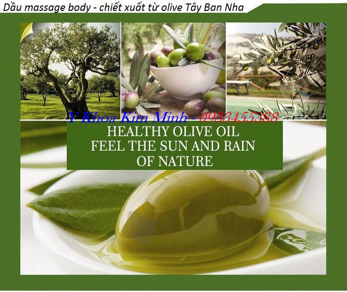 Tinh dầu massag body từ cây Olive xứ Tây Ban Nha nhập khẩu bán tại Y Khoa Kim Minh