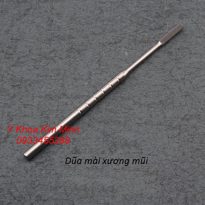 Dũa inox dùng mài xương mũi trong phẫu thuật thẩm mỹ