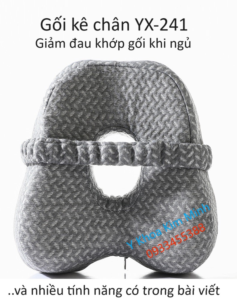 Gối kê chân giảm đau khớp gối khi nằm ngủ YX-241 bán ở Y Khoa Kim Minh