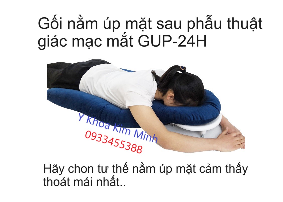 Hình ảnh gối nằm úp mặt GUP-24H sau phẫu thuật giác mạc