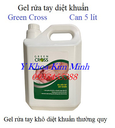 Gel rửa tay khô diệt khuẩn Green Cross can 5 lít bán giá sỉ tại Tp Hồ Chí Minh - Y Khoa Kim Minh