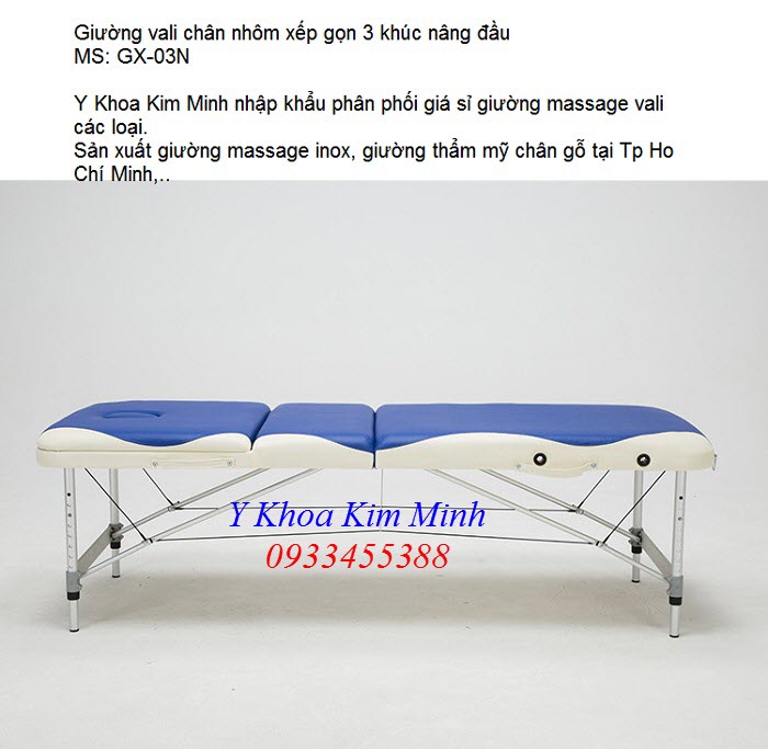 Giường massage vali chan nhom nang dau chat luong ban tai Tp Ho Chi Minh hotline 0933455388