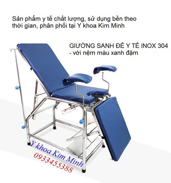 Giường sanh đẻ, bàn sinh đẻ y tế inox 304 nệm màu xanh dương đậm inox 304 dày 1mm - Y khoa Kim Minh 0933455388