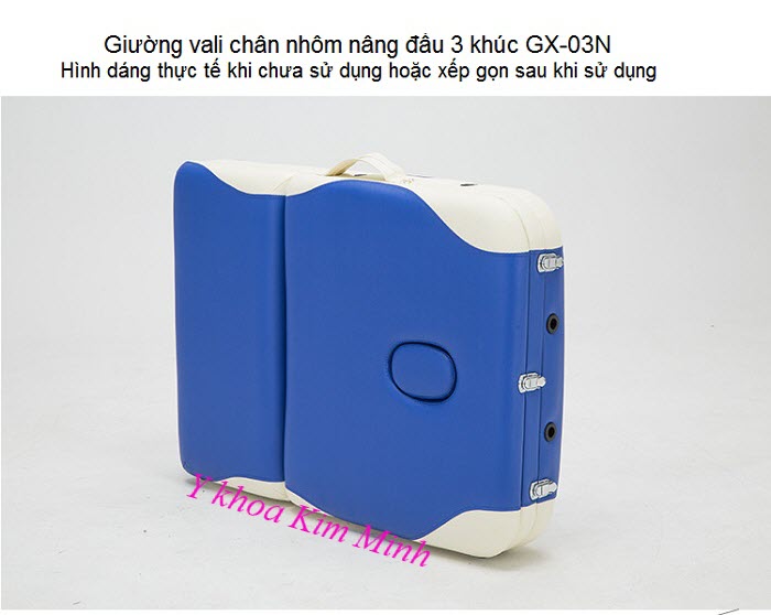 Giường vali tham my nang dau 3 khuc chan nham GX-03N - Y Khoa Kim Minh