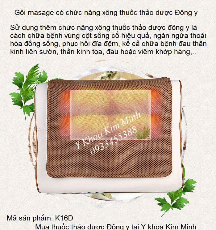 Gối massage cổ K16D có chức năng xông nóng thảo dược Đông y chữa bệnh cột  sống và thần kinh tọa - Y khoa Kim Minh