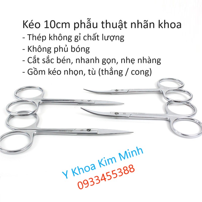 Thông số kỹ thuật kéo 10cm dùng cho phẫu thuật nhãn khoa bán ở Tp.HCM