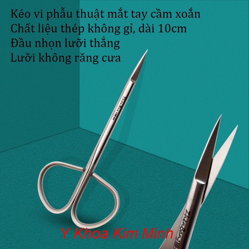 Kéo vi phẫu thuật mắt đầu nhọn lưỡi thẳng 10cm tay cầm xoắn không răng cưa
