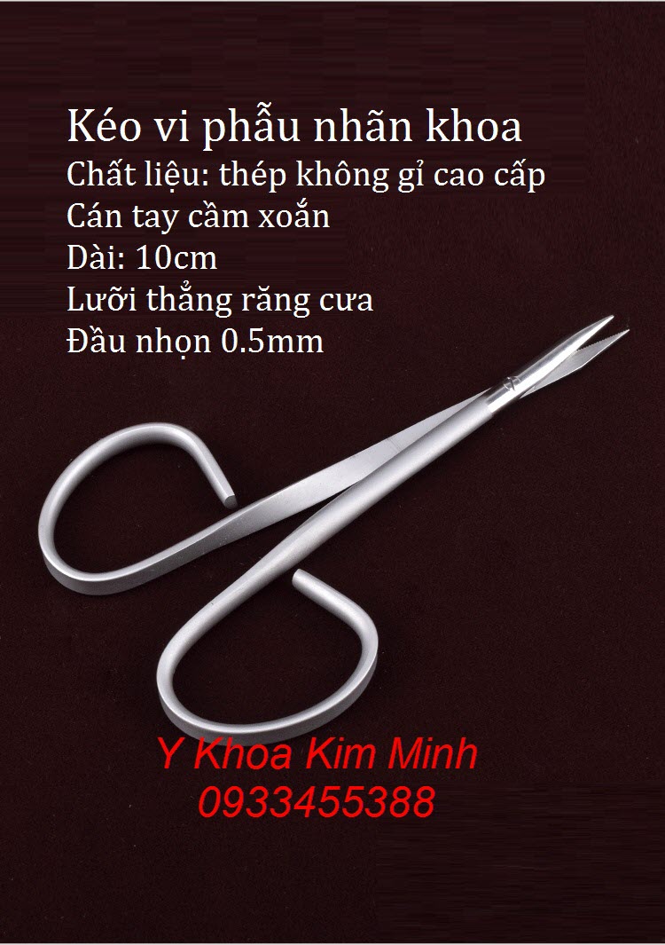 Kéo phẫu thuật nhãn khoa tay cầm xoắn lưỡi cắt răng cưa 10cm