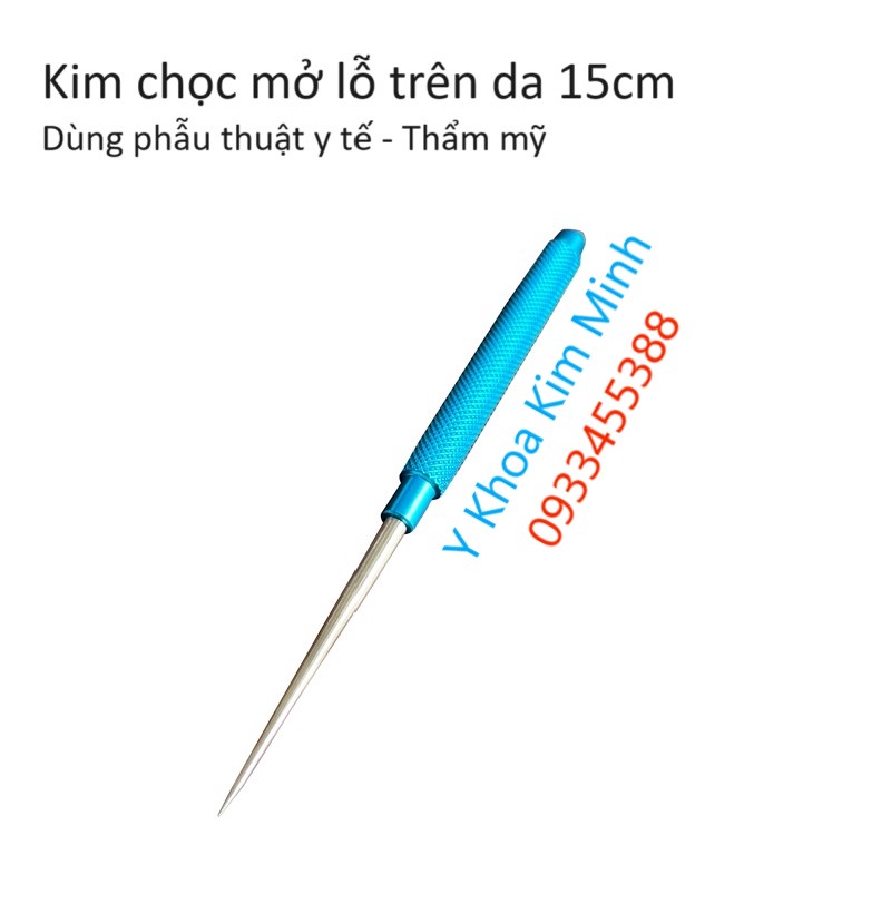 Kim chọc tao lỗ trên da 15cm bán ở Y Khoa Kim Minh