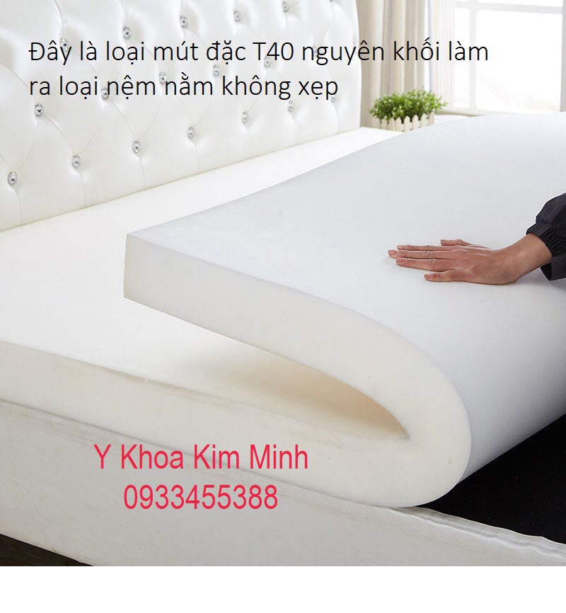 Mút xốp T40 làm nệm giường y tế không xẹp