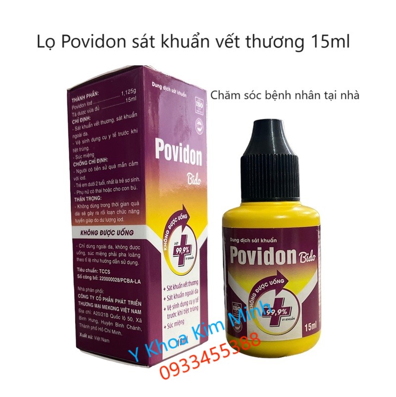 Lọ povidon 15ml dùng sát khuẩn vết thương chăm sóc bệnh nhân tại nhà bán ở Tp.HCM
