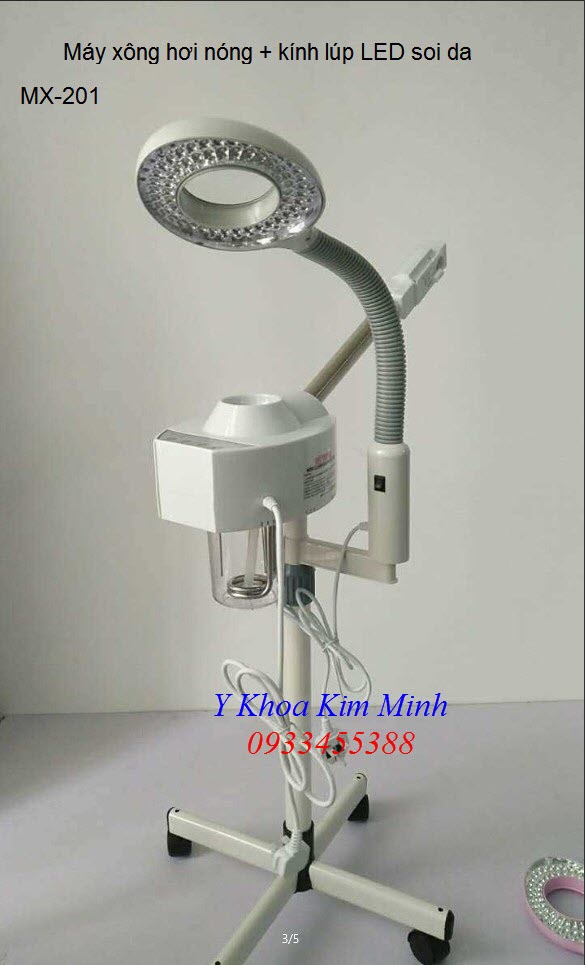 Cung cap may xong hoi mat dang phun suong nong va kinh lup soi da MX-201 - Y Khoa Kim Minh 0933455388