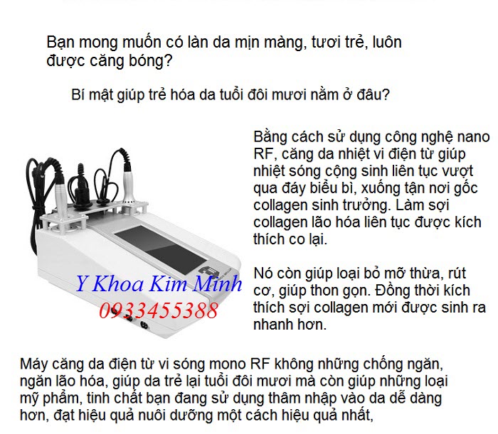 Máy căng da mặt bằng vi sóng điện từ 3D RF, công nghệ trẻ hóa da mặt tuổi đôi mươi - Y Khoa Kim Minh
