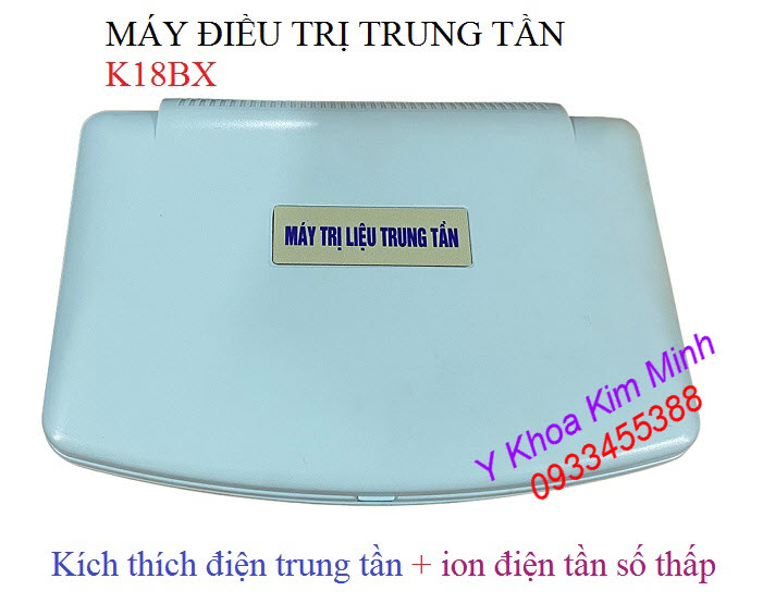 Máy điều trị sóng trung tần K18BX là thế hệ mới mạnh hơn điều trị cơ xương khớp và cột sống - Y Khoa Kim Minh Máy điều trị trung tần K18BX chữa bệnh liệt cơ, tai biến, đau cột sống, thần kinh toạ - Y Khoa Kim Minh