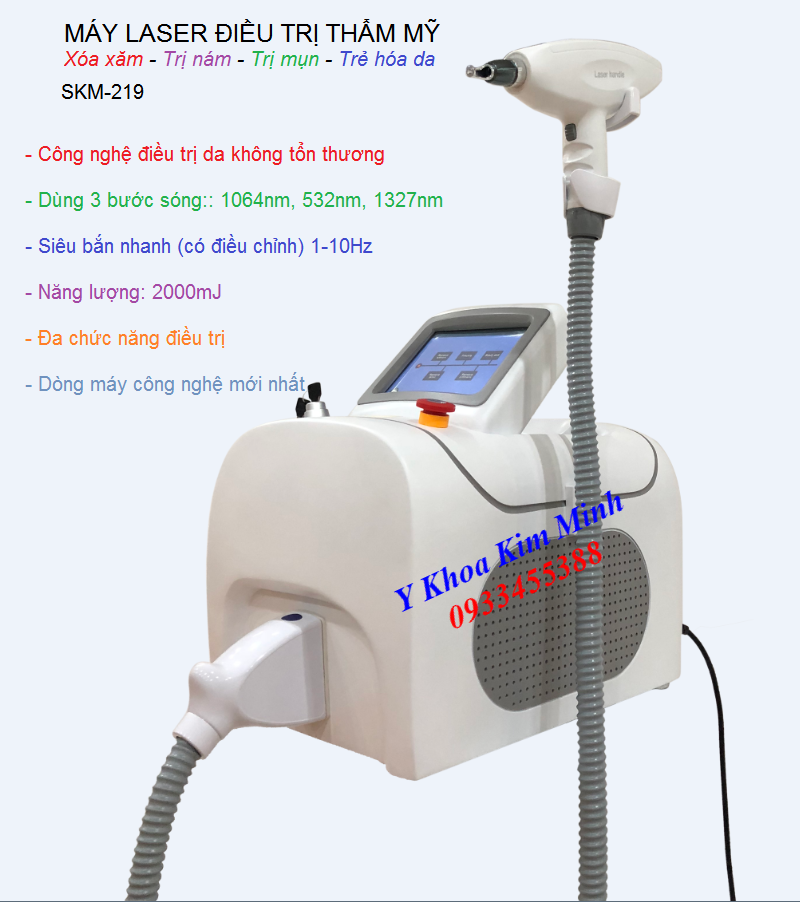 Máy laser điều trị, máy trị nám, xóa xăm, trị mụn bằng laser SKM-219 - Y Khoa Kim Minh 0933455388