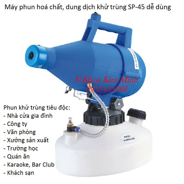 Máy phun hoá chất sử dụng khử trùng, tiêu độc nhà cửa, trường học, văn phòng, công ty, khách sạn, quán ăn, Karaoke,.. - Y Khoa Kim Minh Máy phun hoá chất khử trùng mini cầm tay SP-45 dễ sử dụng, đa năng - Y Khoa Kim Minh
