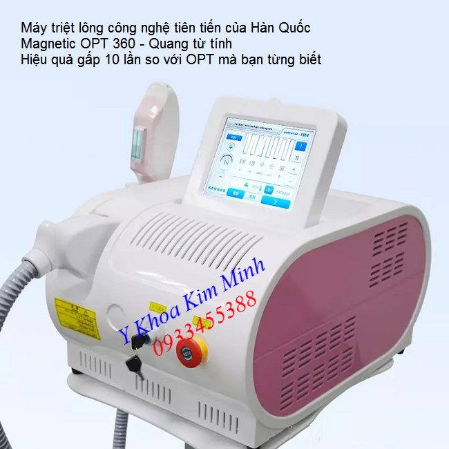 Máy triệt lông công nghệ Hàn quốc OPT 360 Magnetic - Y khoa Kim Minh 0933455388