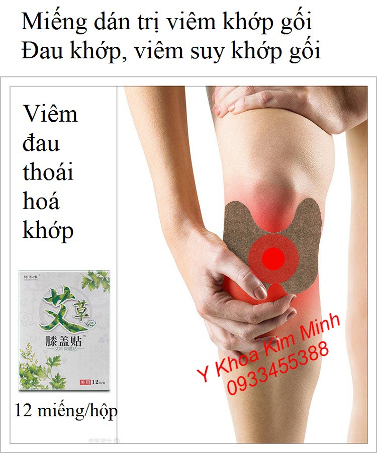 Miếng dán trị viêm đau khớp gối, suy đa khớp - Y khoa Kim Minh
