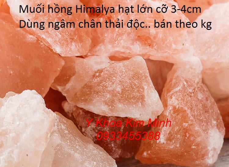 Muối hồng ngâm chân Himalaya hạt lớn 2-4cm