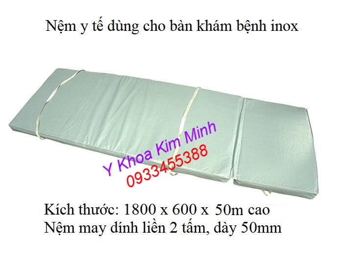 Nệm y tế kích thước 1800 x 600 x 50mm dùng cho bàn khám bệnh, giường khám bệnh