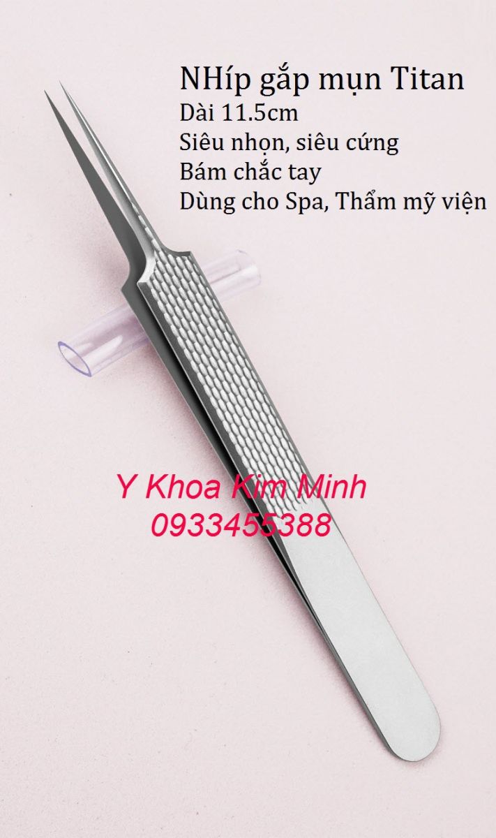 Nhíp gắp mụn Titanium dài 11.5cm Y Khoa Kim Minh