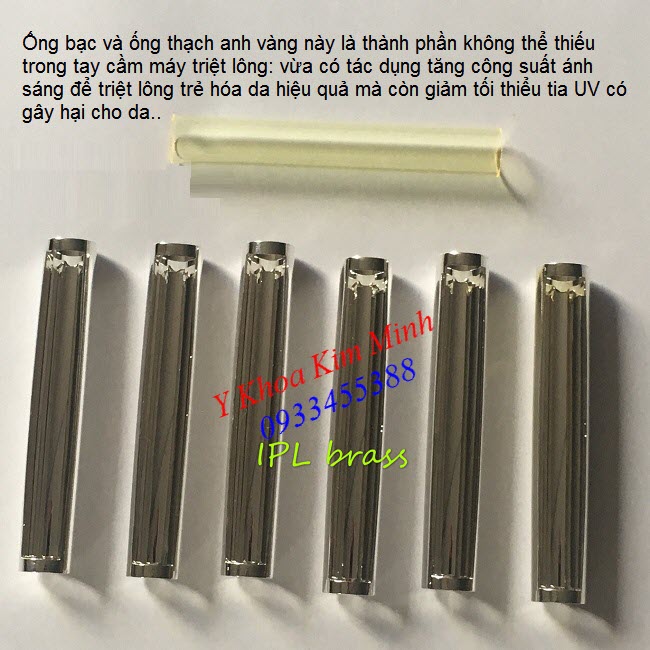 Bán ống bạc, ống thạch anh vàng bọc bóng đèn triệt lông trong tay cầm Elight OPT - Y Khoa Kim Minh 0933455388