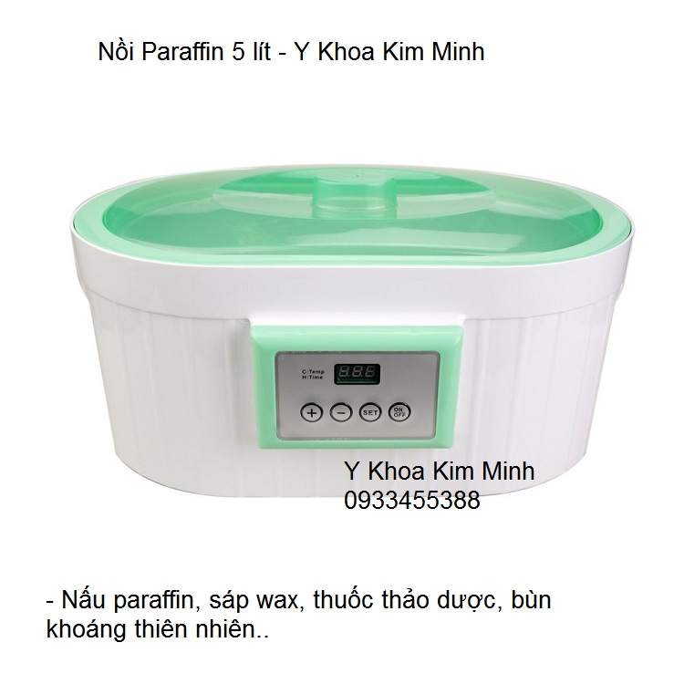 Noi paraffin ngam chan tay 5 lit dung nau sap wax, thuoc thao duoc bun khoang thien nhien Kim Minh