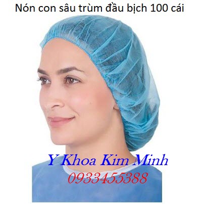 Nón con sâu trùm đầu dùng trong bệnh viện, bác sĩ, y tá - Y Khoa Kim Minh