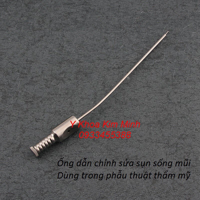 Ống chỉnh hướng xương sống mũi, thanh ống chỉnh hướng sụn mũi trong phẫu thuật thẩm mỹ