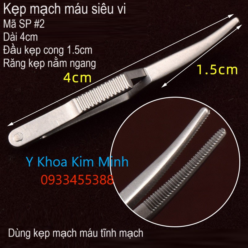 Pen kẹp mạch máu dùng cho tĩnh mạch dài 4cm đầu kẹp cong 1.5cm # 2