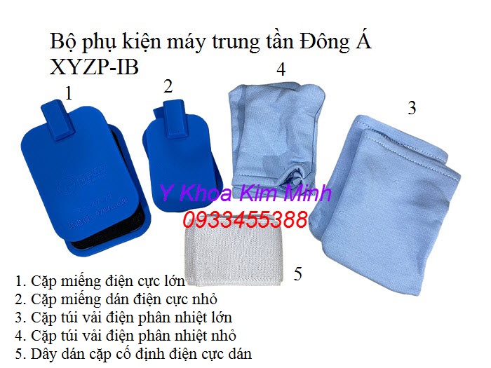 Phụ kiện của máy xung điện trung tần Đông Á XYZP-IB - Y Khoa Kim Minh Phụ kiện thay thế của máy xung điện trung tần Đông Á - Y Khoa Kim Minh