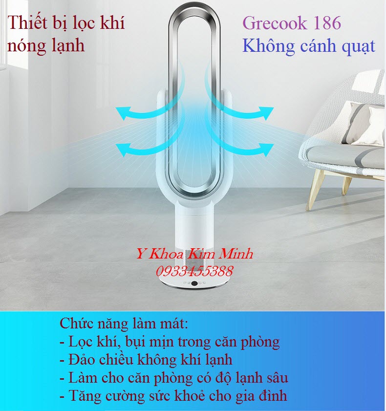 Quạt không cánh chức năng làm nóng lạnh, hút khí căn phòng nhãn hiệu Grecook 186 - Y Khoa Kim Minh