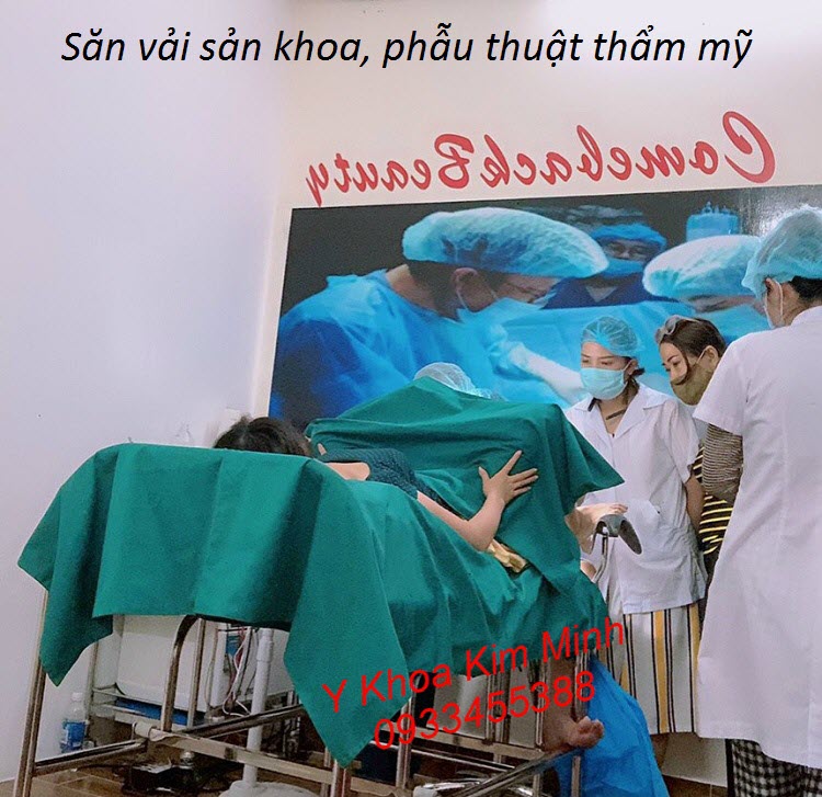 Săn vải dùng cho giường sản khoa, phẫu thuật thẩm mỹ