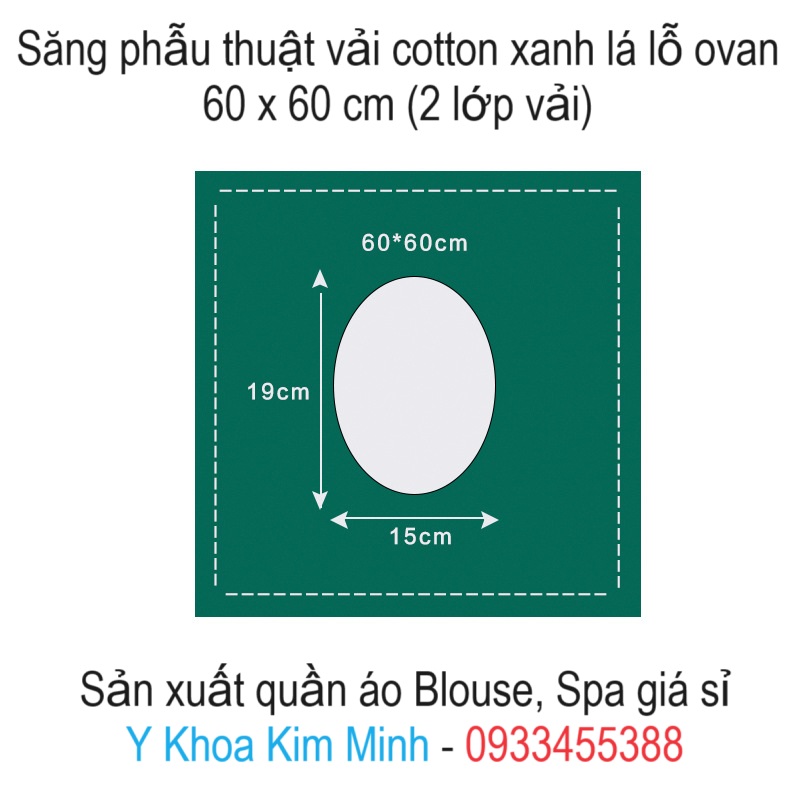 Săng phẫu thuật vải cotton xanh lá có lỗ ovan kích thước 60 x 60cm