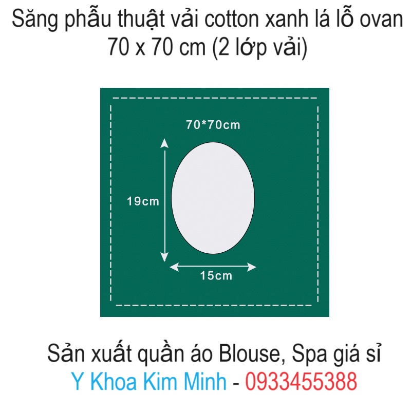 Săng phẫu thuật vải cotton xanh lá có lỗ ovan kích thước 70 x 70cm 2 lớp