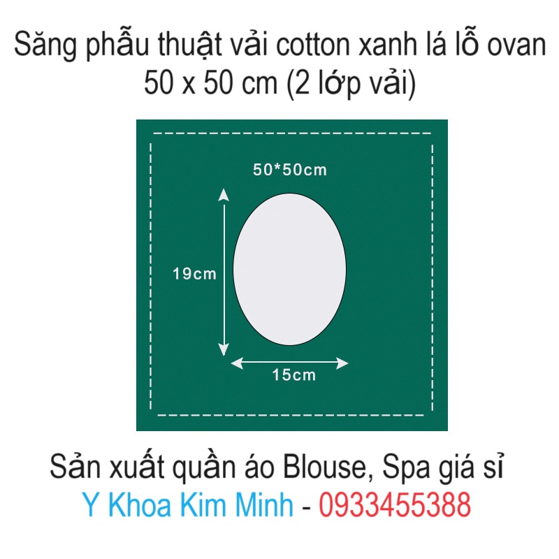 Săng phẫu thuật vải cotton xanh lá có lỗ ovan kích thước 50 x 50cm