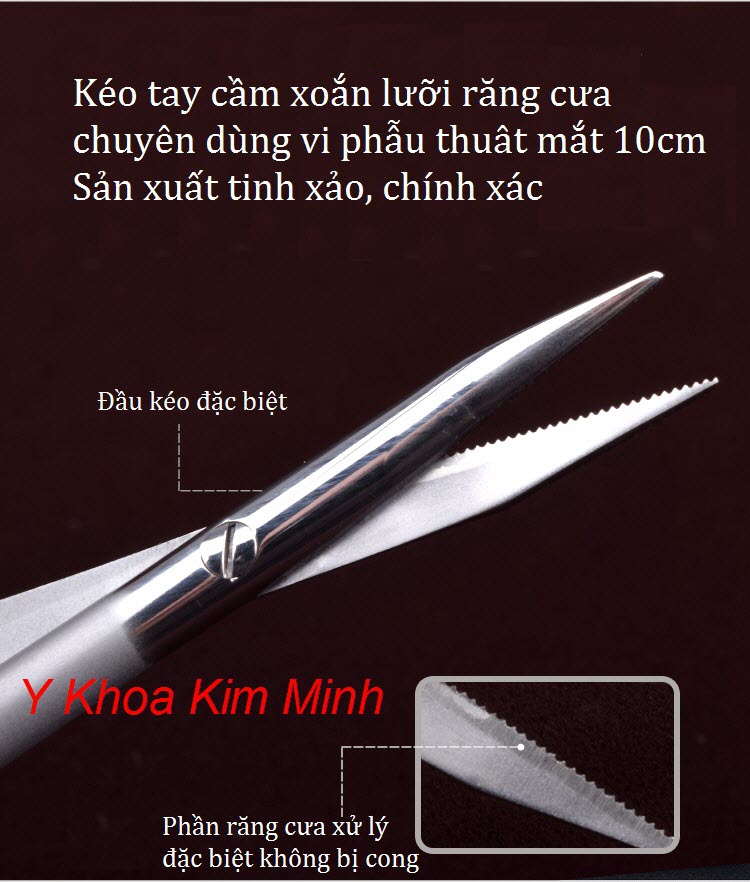 Tính năng của kéo y tế tay câm xoắn lưỡi răng cưa 10cm